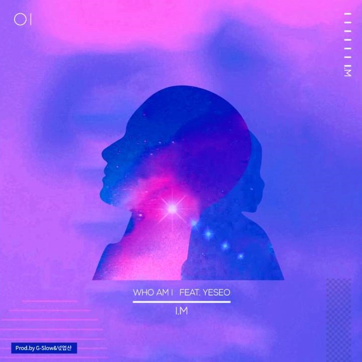 I.M – Who Am I (feat. YESEO)